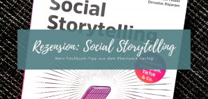 Beitragsbild Rezension Social Storytelling Rheinwerk Verlag